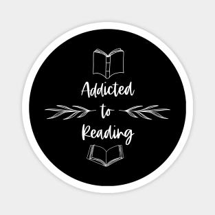 Addicted to Reading - White Graphic - Bookish Booknerd Booktuber Magnet